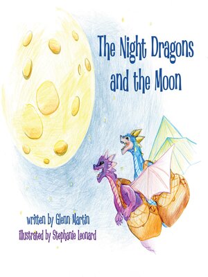 cover image of The Night Dragons and the Moon